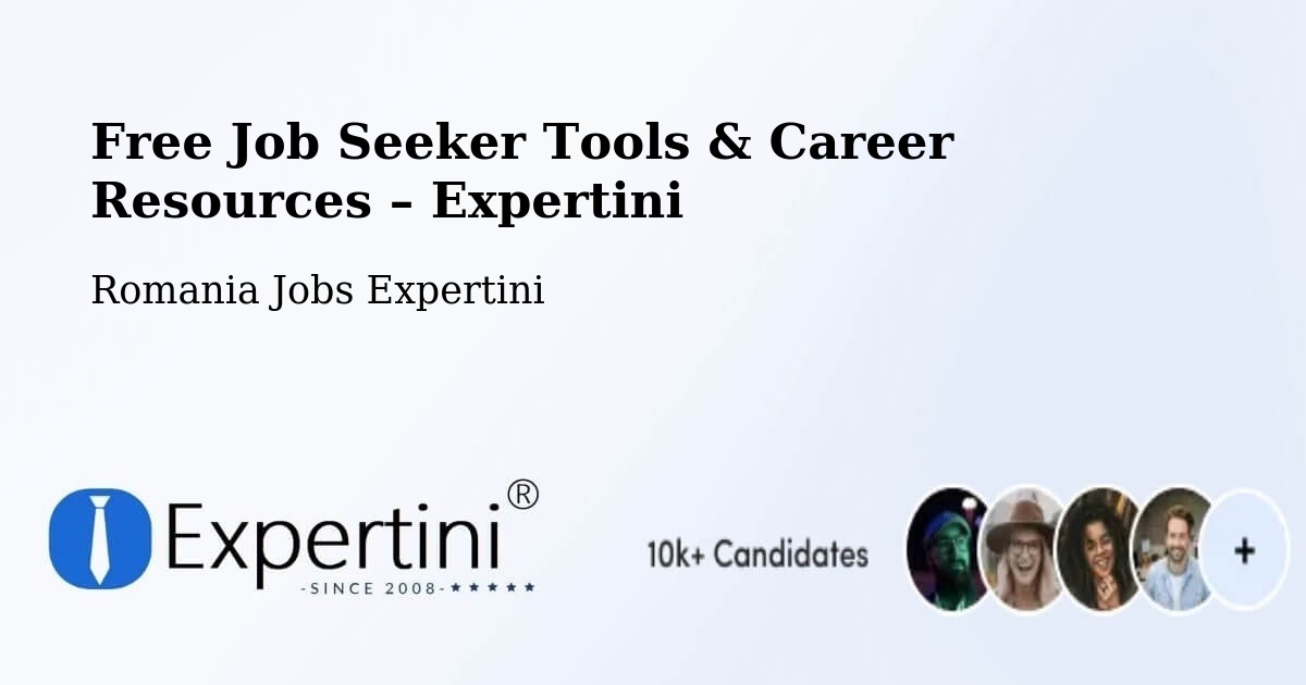Free Job Seeker Tools & Career Resources – Progresu - Progresu, Romania Jobs Expertini