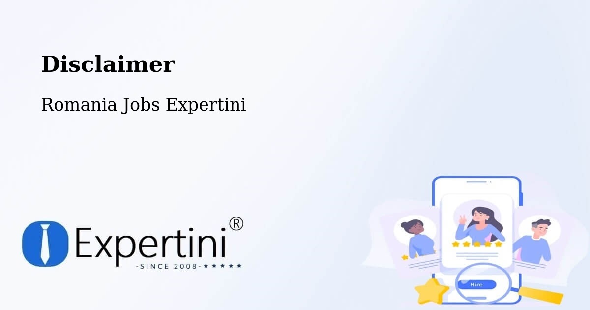 Disclaimer – Progresu - Romania Jobs Expertini