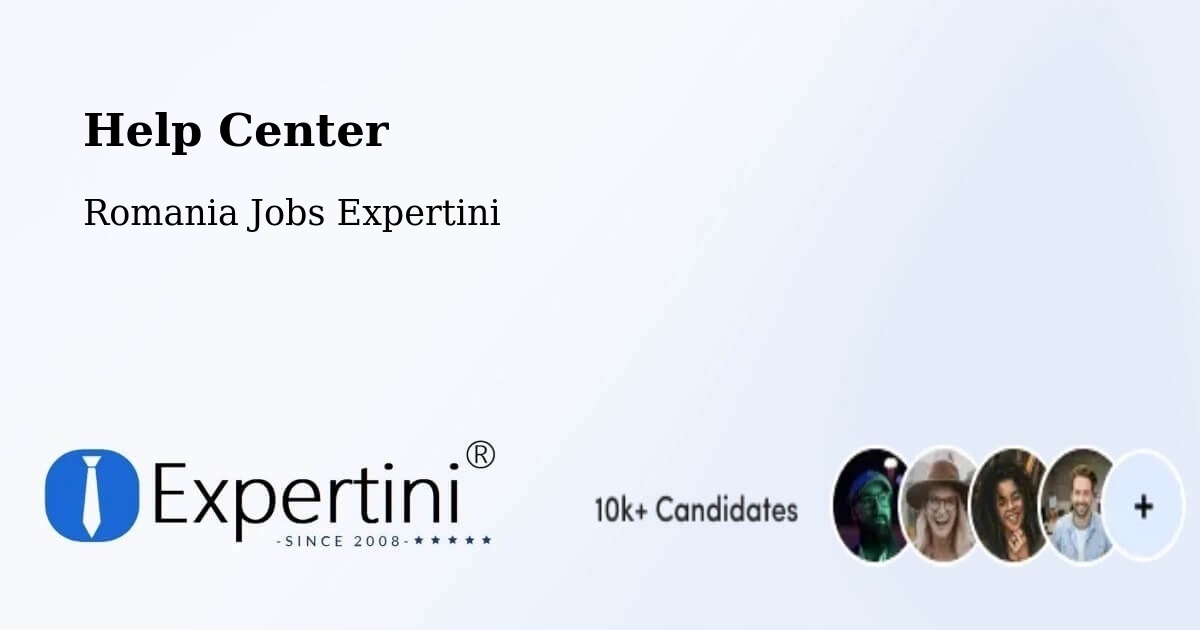 Help Center – Progresu - Romania Jobs Expertini